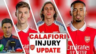 Arsenal Latest News: Calafiori Injury Update Jesus Injury Boost  Tierney Is Back