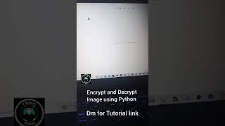 Encrypt and decrypt Image using Python