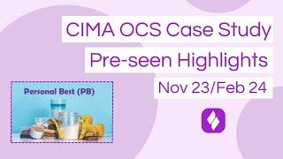 CIMA OCS Personal Best - Pre-seen Analysis Highlights
