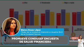 Promueve Condusef encuesta de salud financiera | EN CONTACTO