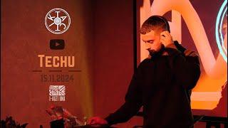 Techu DJ Set | Tactik at I-auzi Una | 15 November 2024