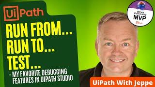 Master UiPath Debugging: Discover 2 Useful Tips (and 1 Useless)