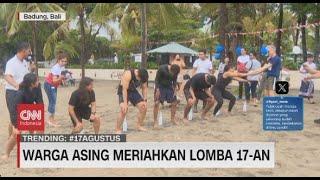 Warga Asing Meriahkan Lomba 17 an