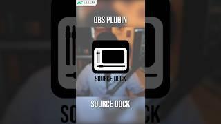 [OBS PLUGIN] - SOURCE DOCK Full Controll #obsstudio #obsplugin #videotutorial #youtubeshorts