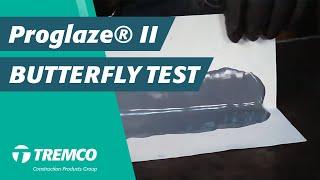 Quality Control Butterfly Test - Proglaze® II