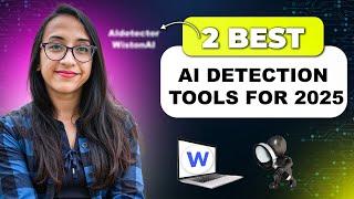 2 Best AI Detectors in 2025: Can They Really Spot AI-Generated Content? Detailed tutorial