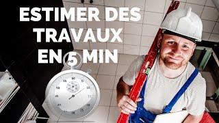 Savoir estimer facilement les travaux pendant une visite