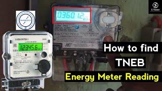 How to find TNEB Energy single phase meter reading | @ETester