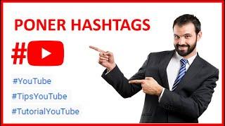 APRENDE Como Poner Hashtag en YouTube 2024 (ENCIMA DEL TITULO) EN 3 MINUTOS 