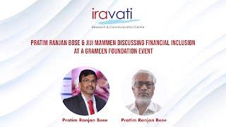 Pratim Ranjan Bose & Jiji Mammen discussing Financial Inclusion at a Grameen Foundation event