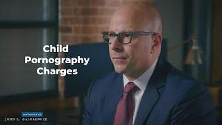 Child Pornography Charges