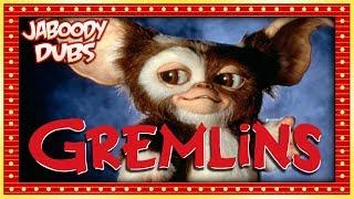 Gremlins Commentary Highlights - Jaboody Dubs