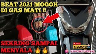 PENYEBAB BEAT 2021 DITARIK GAS MESIN MATI, SEKRING 20 AMPER LANGSUNG PUTUS 