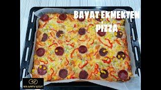 BAYAT EKMEKTEN PİZZA/KOLAY PİZZA TARİFİ #PİZZA