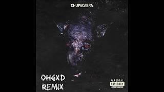 Carnage & Ape Drums - Chupacabra [OHGXD Remix]