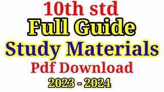 10th Study Materials and Guide - Full syllabus 2023 - 2024