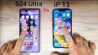 Samsung S24 Ultra vs iPhone 13 | SPEED TEST