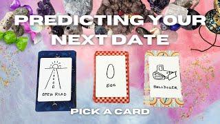 Pick A Card ️‍ Predicting Your Next Date  Tarot Reading