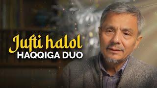 Jufti halol haqqiga duo | @REGISTONTV