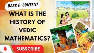 Vedic Mathematics | History of Vedic Mathematics | Meaning of Vedic Mathematics