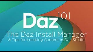 Daz 3D Tutorial: The Daz Install Manager & Tips for Locating Content in Daz Studio