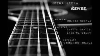 Jeena Jeena ~Revibe(cover)