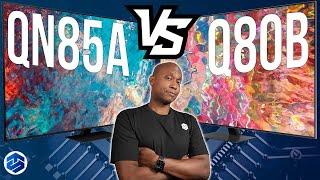 Samsung QN85A VS Q80B 4K Television Comparison