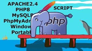 Script to Install Apache, PHP, MySQL and phpMyAdmin portable on windows easy