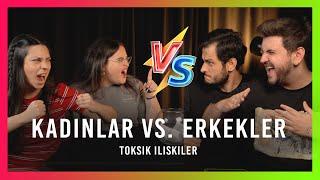 METRESLERİN DE KALBİ VARDIR! (Kadınlar vs. Erkekler) - Toksik İlişkiler