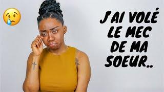 STORYTIME : J'AI VOLÉ LE MEC DE MA SOEUR ...  #DALHIAILOVEYOU