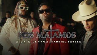 Zion & Lennox, Adriel Favela - Nos Matamos (Official Video)