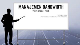 Materi Manajemen Bandwidth Throughput AIJ kelas 12 - Bagian 1