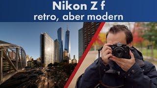 So sollte eine Retro-Kamera sein! | Nikon Z f im Test [Deutsch]