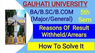 GU | Reasons of Result Withheld/Arrears | How To Solve it | At Our Channel | 2021 |