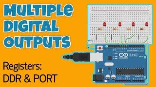 Arduino DDR and PORT register to control multiple digital outputs!