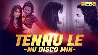 Tennu Le ( Nu Disco Mix ) Debb | Jai Veeru