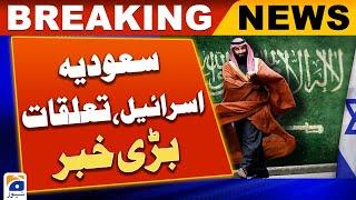 Breaking News - Saudi Arabia freezes relations with Israel -  Israel-Palestine Conflict