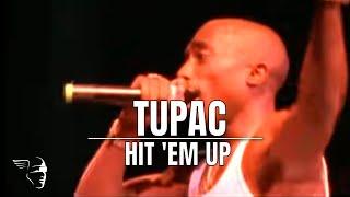 Tupac - Hit 'Em Up (Live at the House of Blues)