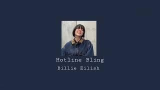 Hotline Bling Billie Eilish cover instrumental Looped (best part) extended version