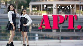 APT. | Dance Cover | ROSÉ & Bruno Mars | Nivi & Ishanvi | Laasya | Mom daughter dance