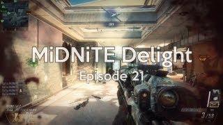 MiDNiTE Delight | Ep. 21 - Black Ops 2 Minitage