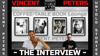 EXCLUSIVE Interview with VINCENT PETERS - UNTOLD STORIES -