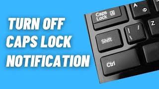 How to Turn Off Caps Lock, Scroll Lock & Num Lock Beep Sound in Windows 11 (2024)