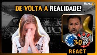 REACT Cruzeiro 3x0 Corinthians | VERGONHA NO MINEIRÃO, SÉRIE B BATENDO NA PORTA!