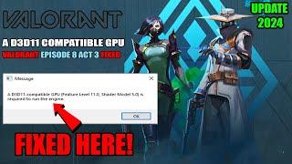 A d3d11-compatible gpu (feature level 11.0 shader model 5.0) is required to run the engine Valorant