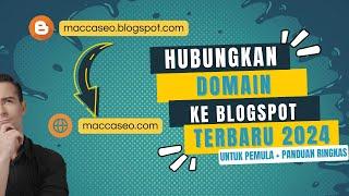 Cara Menghubungkan Domain ke Blogspot (Terbaru dan 100% Berhasil)