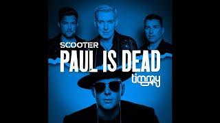 Scooter & Timmy Trumpet - Paul is Dead (Extended Mix)