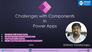 Power Apps Component Challenges and Workarounds !