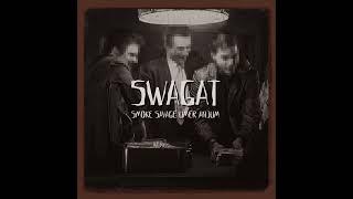 SWAGAT - Smoke x Savage x Umer Anjum | 2023