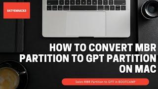 [BOOTCAMP] How To Convert MBR Partition to GPT Partition on Macbook